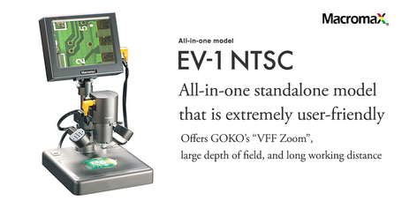 All-in-one model EV-1 NTSCAll-in one standalone model that is extremely user-friendly. Offers GOKO’s 