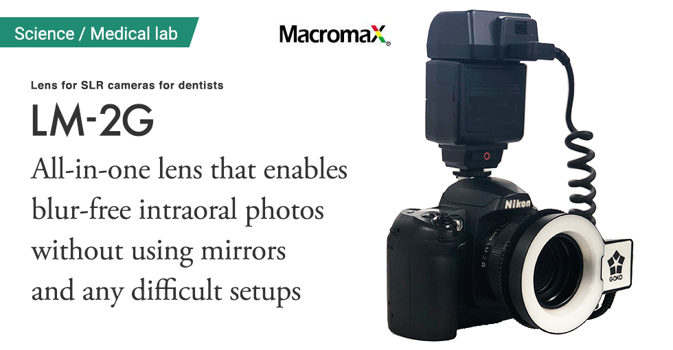Lens for SLR cameras, LM-2G, that enables easy shooting of quality intraoral images